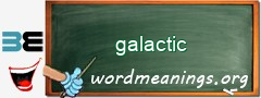 WordMeaning blackboard for galactic
